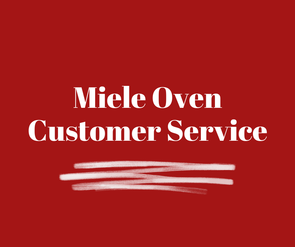 Miele Oven Customer Service